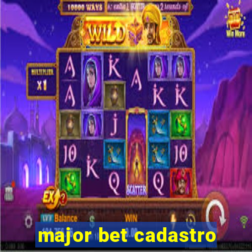 major bet cadastro